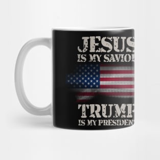 Jesus Is My Savior Trump Is My President Mug